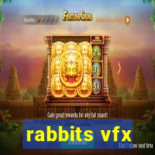 rabbits vfx